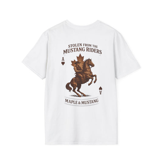 Stolen from the Mustang Riders T-Shirt - Canadian Collection
