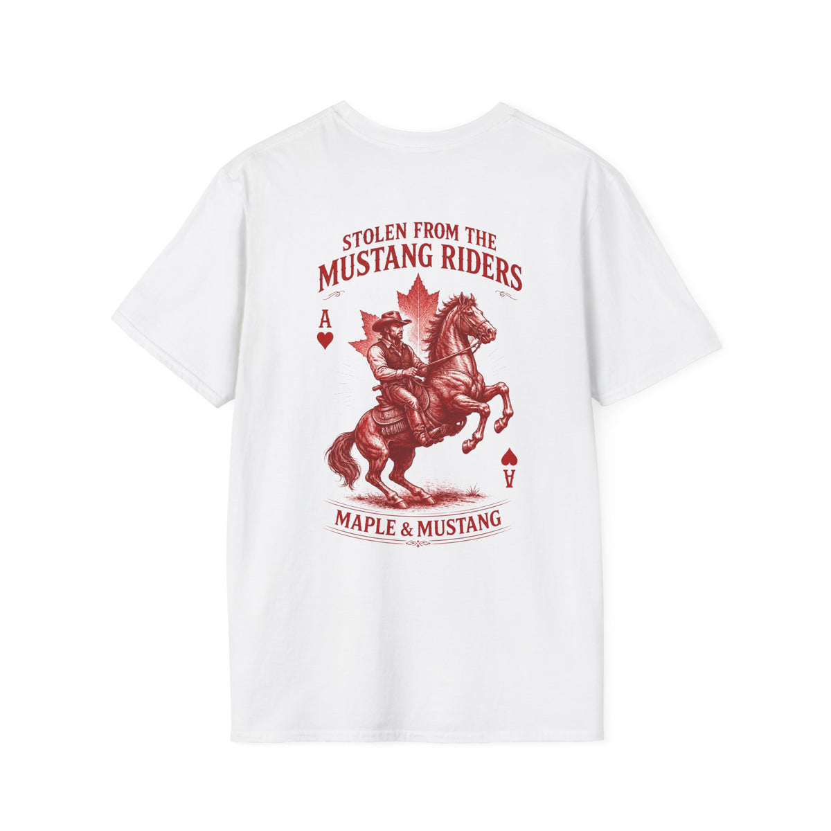 Stolen from the Mustang Riders T-Shirt - Canadian Collection
