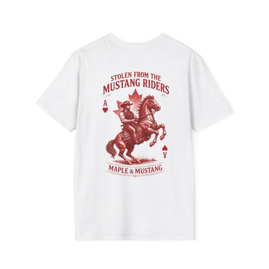 Stolen from the Mustang Riders T-Shirt - Canadian Collection