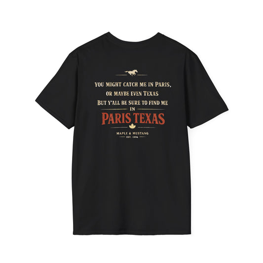 Catch Me in Paris Texas T-Shirt - Canadian Collection